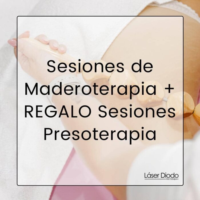 Maderoterapia + REGALO Sesiones Presoterapia